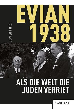 Evian 1938 von Thies,  Jochen