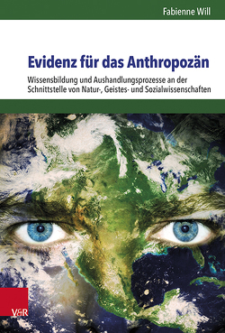 Evidenz für das Anthropozän von Will,  Fabienne