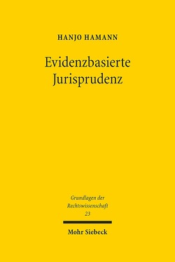 Evidenzbasierte Jurisprudenz von Hamann,  Hanjo