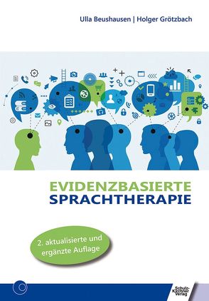 Evidenzbasierte Sprachtherapie von Beushausen,  Ulla, Grötzbach,  Holger