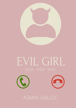 Evil Girl von Dalgic,  Asmin