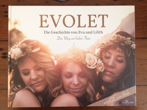 EVOLET – Die Geschichte von Eva und Lilith von Allgaier,  Elisa