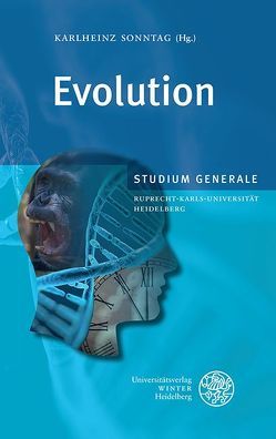 Evolution von Fichtel,  Claudia, Grebel,  Eva, Kunz,  Werner, Schrenk,  Friedemann, Sommer,  Ralf J., Sonntag,  Karlheinz, Stievermann,  Jan, Wink,  Michael