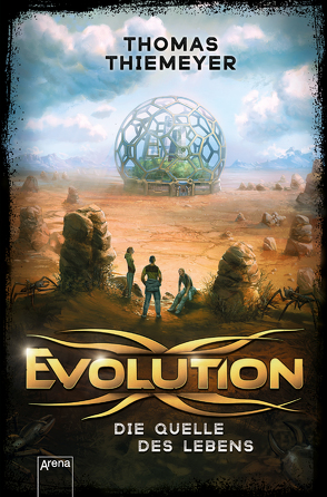 Evolution (3). Die Quelle des Lebens von Thiemeyer,  Thomas