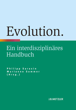 Evolution von Sarasin,  Philipp, Sommer,  Marianne