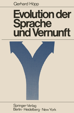 Evolution der Sprache und Vernunft von Höpp,  G., Lorenz,  K.