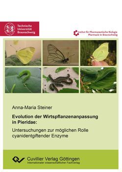 Evolution der Wirtspflanzenanpassung in Pieridae von Steiner,  Anna-Maria