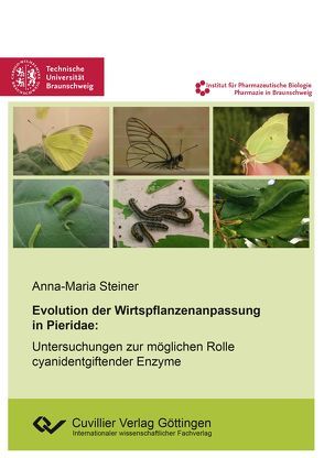 Evolution der Wirtspflanzenanpassung in Pieridae von Steiner,  Anna-Maria