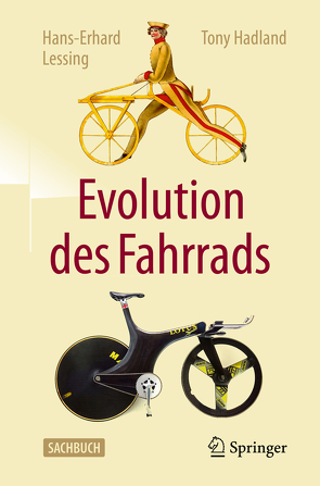 Evolution des Fahrrads von Hadland,  Tony, Lessing,  Hans-Erhard