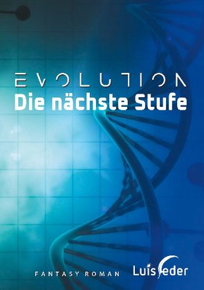 Evolution – Die nächste Stufe von Feder,  Luis