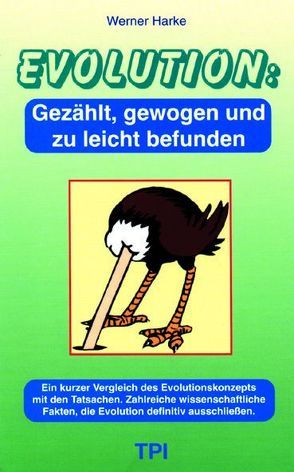 Evolution – gezählt, gewogen und zu leicht befunden von Harke,  Werner