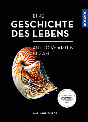 Eine Geschichte des Lebens – auf zehneinhalb Arten erzählt von Taylor,  Marianne