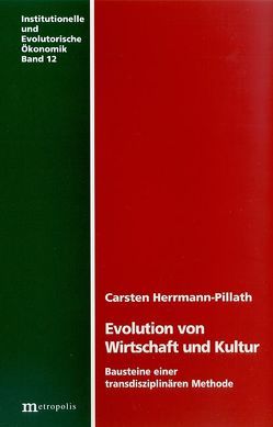 Evolution von Wirtschaft und Kultur von Herrmann-Pillath,  Carsten