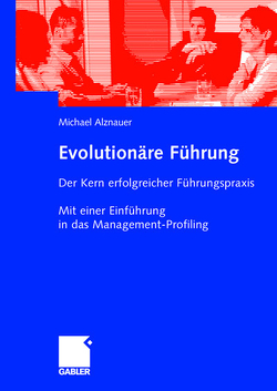 Evolutionäre Führung von Alznauer,  Michael