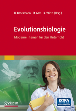 Evolutionsbiologie von Dreesmann,  Daniel, Graf,  Dittmar, Witte,  Klaudia