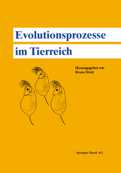 Evolutionsprozesse im Tierreich von STREIT