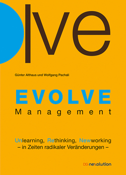 EVOLVE Management von Althaus,  Günter, Pachali,  Wolfgang