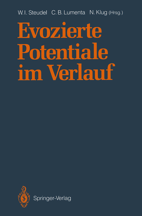 Evozierte Potentiale im Verlauf von Klug,  N., Lumenta,  C.B., Steudel,  W.I.