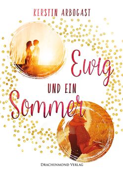 Ewig und ein Sommer von Arbogast,  Kerstin