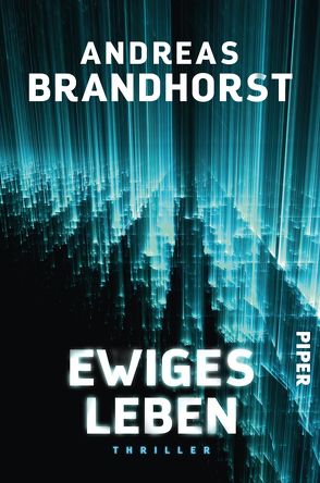 Ewiges Leben von Brandhorst,  Andreas