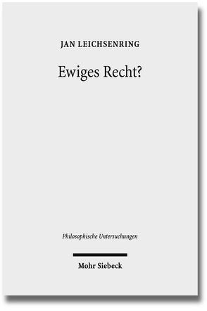 Ewiges Recht? von Leichsenring,  Jan