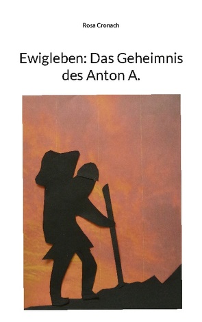 Ewigleben: Das Geheimnis des Anton A. von Cronach,  Rosa