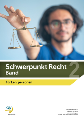 EWR für Gymnasien / Schwerpunkt Recht für Gymnasien von Amstutz,  Stephan, Bitterlin,  Olivier