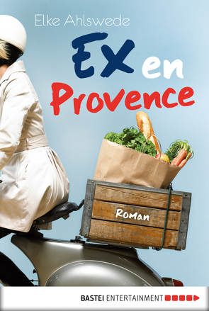 Ex en Provence von Ahlswede,  Elke