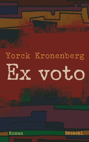 Ex voto von Kronenberg,  Yorck