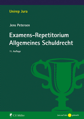 Examens-Repetitorium Allgemeines Schuldrecht von Petersen, Petersen,  Jens