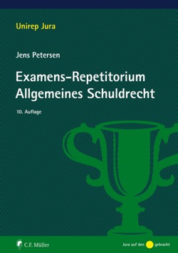 Examens-Repetitorium Allgemeines Schuldrecht von Petersen,  Jens