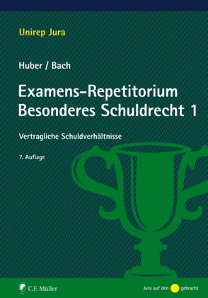 Examens-Repetitorium Besonderes Schuldrecht 1 von Bach,  Ivo, Huber,  Peter