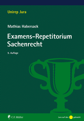 Examens-Repetitorium Sachenrecht von Habersack,  Mathias