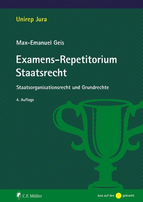 Examens-Repetitorium Staatsrecht von Geis, Geis,  Max-Emanuel