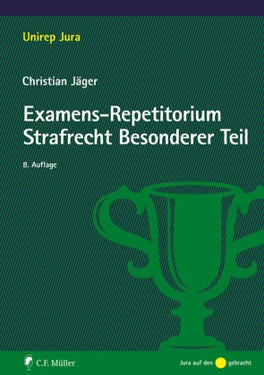 Examens-Repetitorium Strafrecht Besonderer Teil von Jaeger,  Christian