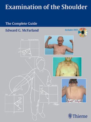 Examination of the Shoulder von McFarland,  Edward G.