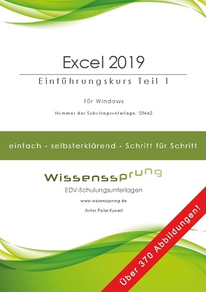 Excel 2019 – Einführungskurs Teil 1 von Kynast,  Peter