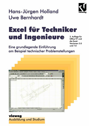 Excel für Techniker und Ingenieure von Bernhardt,  Uwe, Holland,  Hans-Jürgen