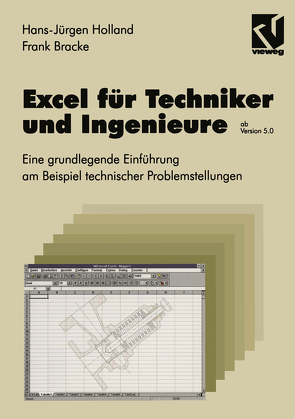 Excel für Techniker und Ingenieure von Bracke,  Frank, Holland,  Hans-Jürgen