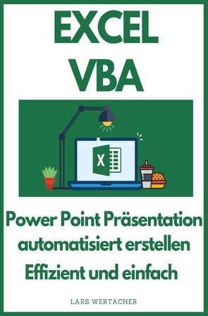 EXCEL VBA von Wertacher,  Lars