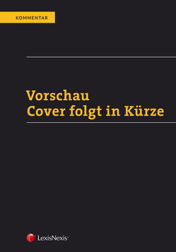 Exekutionsordnung Kommentar – Band 1 von Deixler-Hübner,  Astrid