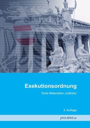 Exekutionsordnung von proLIBRIS VerlagsgesmbH