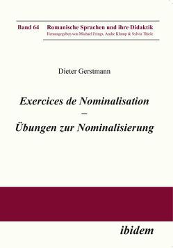 Exercices de nominalisation von Frings,  Michael, Gerstmann,  Dieter, Klump,  Andre, Thiele,  Sylvia