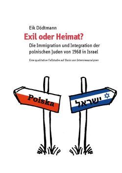 Exil oder Heimat? von Dödtmann,  Eik