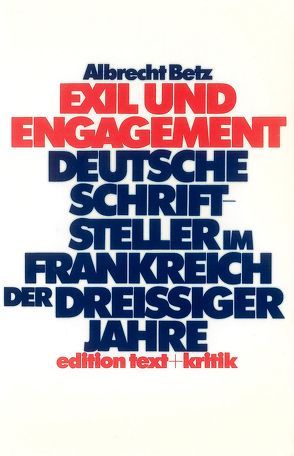 Exil und Engagement von Betz,  Albrecht