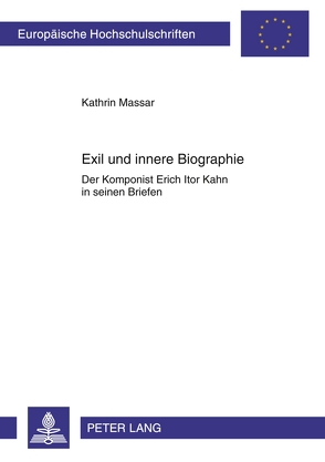 Exil und innere Biographie von Massar,  Kathrin
