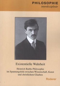 Existentielle Wahrheit von Graf,  Christian, Schwaetzer,  Harald, Siemens,  Andreas