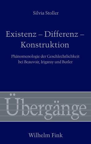 Existenz – Differenz – Konstruktion von Essbach,  Wolfgang, Stoller,  Silvia, Waldenfels,  Bernhard