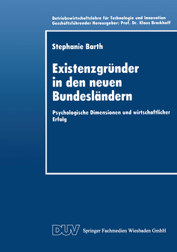 Existenzgründer in den neuen Bundesländern von Barth,  Stephanie