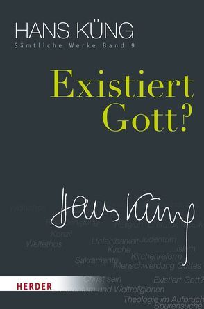 Existiert Gott? von Küng,  Hans, Schlensog,  Stephan